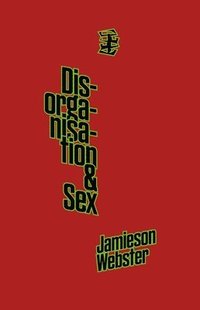 bokomslag Disorganisation & Sex