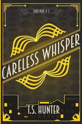 Careless Whisper 1