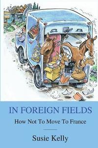 bokomslag In Foreign Fields