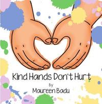 bokomslag Kind Hands Don't Hurt