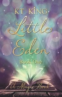 bokomslag Little Eden - A Magic Book