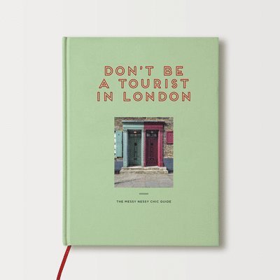 Don't be a Tourist in London 1