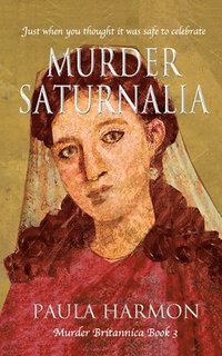 bokomslag Murder Saturnalia