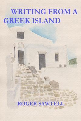 Writing From A Greek Island 1