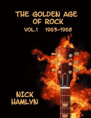 bokomslag Golden Age Of Rock Vol.1 1963-1968