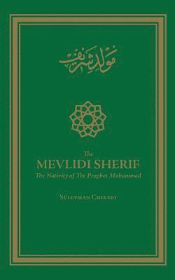Suleyman Chelebi - The Mevlidi Sherif: The Nativity of the Prophet Muhammad, Häftad