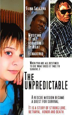 The Unpredictable 1