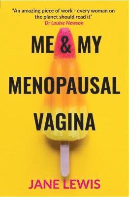 ME & MY MENOPAUSAL VAGINA