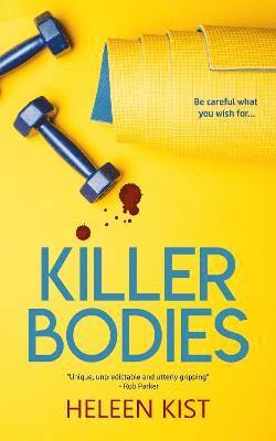 Heleen Kist - Killer Bodies, Häftad