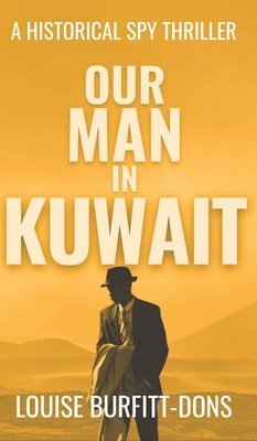 Our Man In Kuwait 1