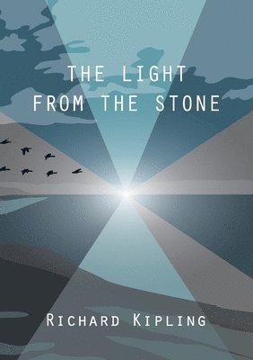 The Light from the Stone 1