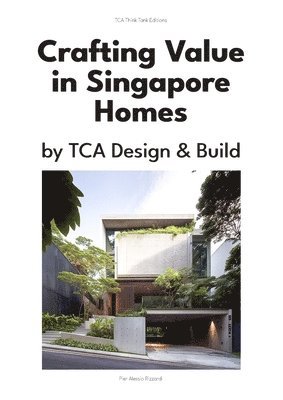 Pier Alessio Rizzardi - Crafting Value in Singapore Homes, Häftad