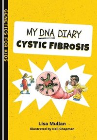 bokomslag My DNA Diary: Cystic Fibrosis
