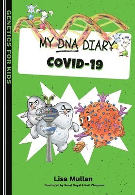 My DNA Diary: Covid-19 1