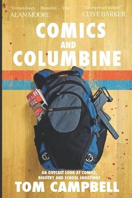 Tom Campbell - Comics and Columbine, Häftad