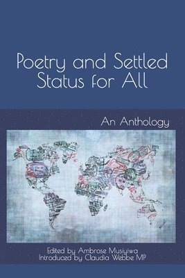 Ambrose Musiyiwa - Poetry and Settled Status for All, Häftad