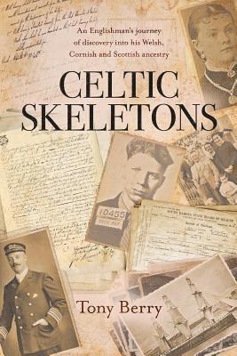 Tony Berry - Celtic Skeletons, Häftad
