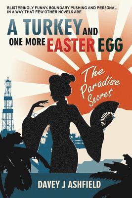 Davey J Ashfield, Davey J. Ashfield - TURKEY AND ONE MORE EASTER EGG, Häftad