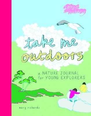 Take Me Outdoors
