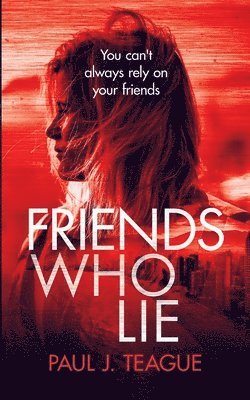 Friends Who Lie 1