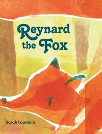 bokomslag Reynard the Fox