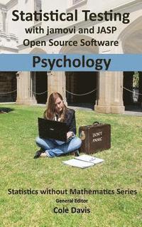 bokomslag Statistical testing with jamovi and JASP open source software Psychology