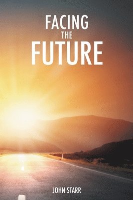 John Starr - Facing the Future, Häftad