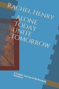bokomslag Alone Today Unite Tomorrow