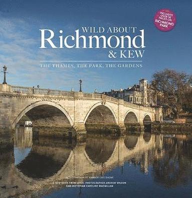 bokomslag Wild about Richmond and Kew