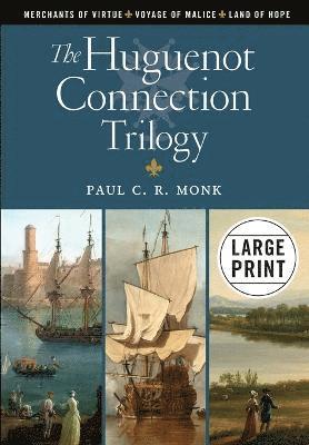 The Huguenot Connection Trilogy 1