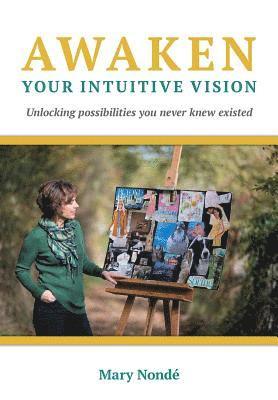 Awaken Your Intuitive Vision 1