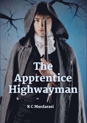K C Murdarasi - Apprentice Highwayman, Häftad