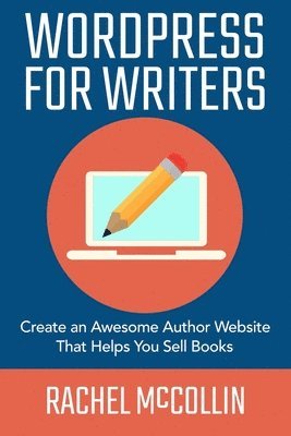 Rachel McCollin, Rachel Mccollin - WordPress For Writers, Häftad