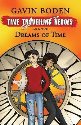 bokomslag Time Travelling Heroes and The Dreams of Time