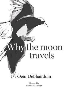 Why the moon travels 1