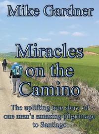 bokomslag Miracles on the Camino