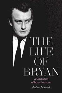 bokomslag The Life of Bryan