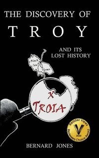 bokomslag Discovery of Troy and its Lost History