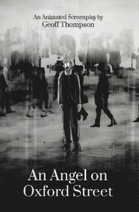 bokomslag An Angel on Oxford Street