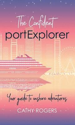 The Confident Port Explorer 1