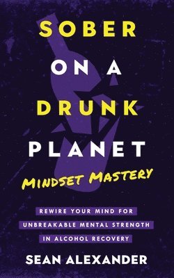 Sober On A Drunk Planet
