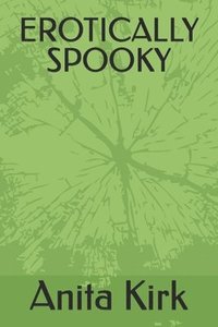bokomslag Erotically Spooky