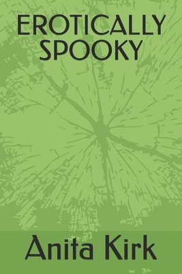 bokomslag Erotically Spooky