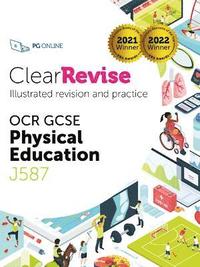 bokomslag ClearRevise OCR GCSE Physical Education J587