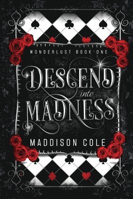 Maddison Cole - Descend into Madness, Häftad