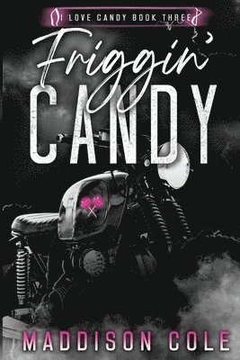 Maddison Cole - Friggin' Candy, Häftad