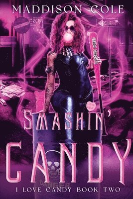 Maddison Cole - Smashin' Candy, Häftad