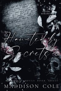 bokomslag Haunted by Secrets