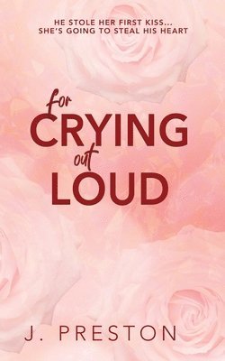 For Crying Out Loud 1