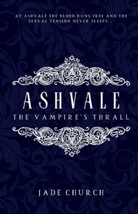 bokomslag Ashvale: The Vampire's Thrall